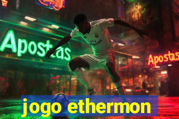 jogo ethermon